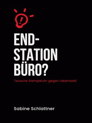 cover image of Endstation Büro?
